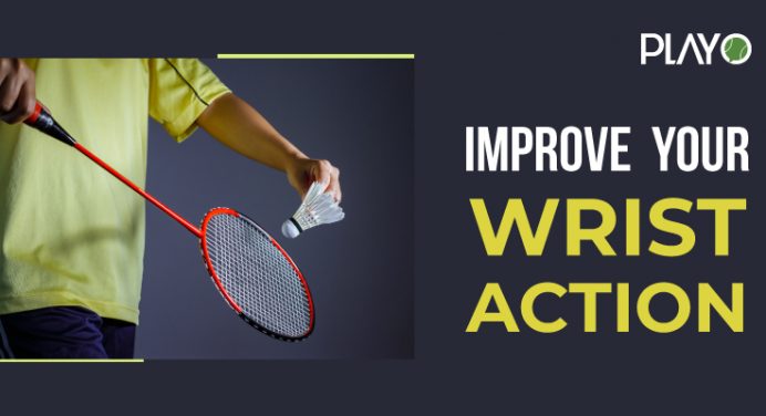 5 Tips That Will Improve Your Wrist Action Remarkably