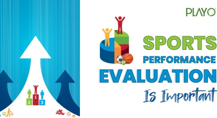 Performance Evaluation In Sports Is Important, Here’s Why