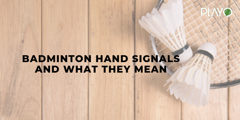 badminton hand signals