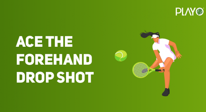 Tennis- Ace The Forehand Drop Shot