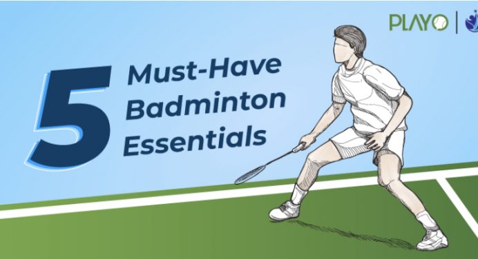 Badminton Equipment- 5 Essential Items You Must Carry With You