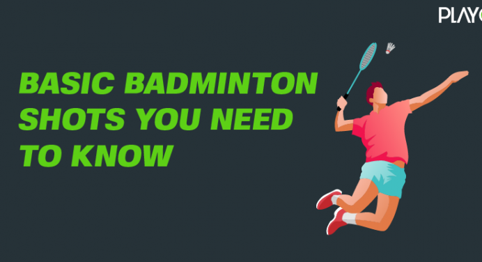 Basic Badminton Shots You Need to Know
