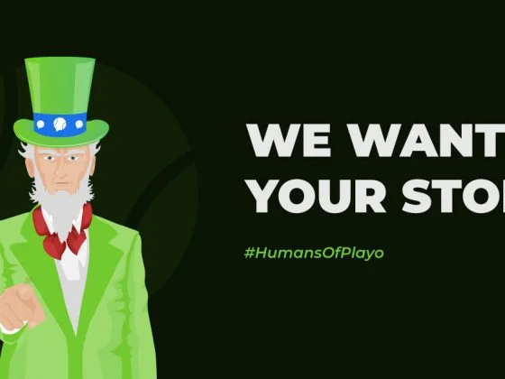 Uncle Playo wants your #HumansOfPlayo story!